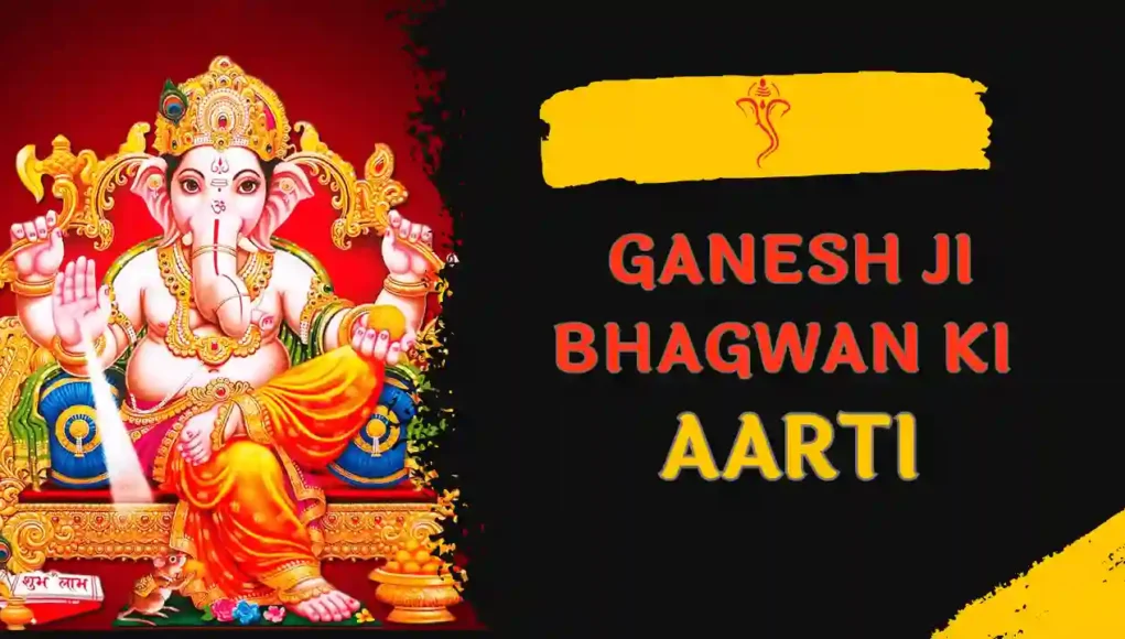 Ganesh Bhagwan Ki Aarti